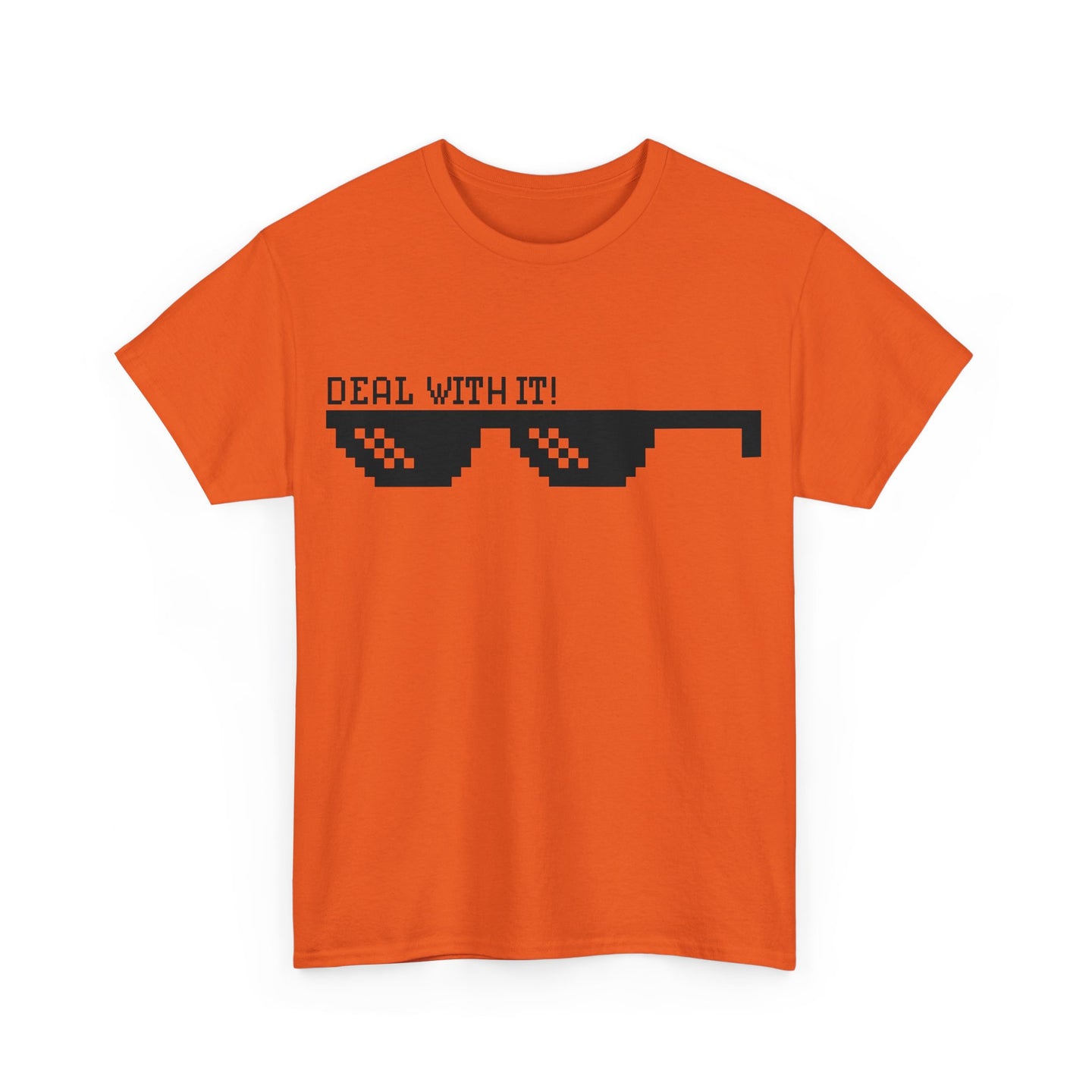 Deal with it Unisex Tee