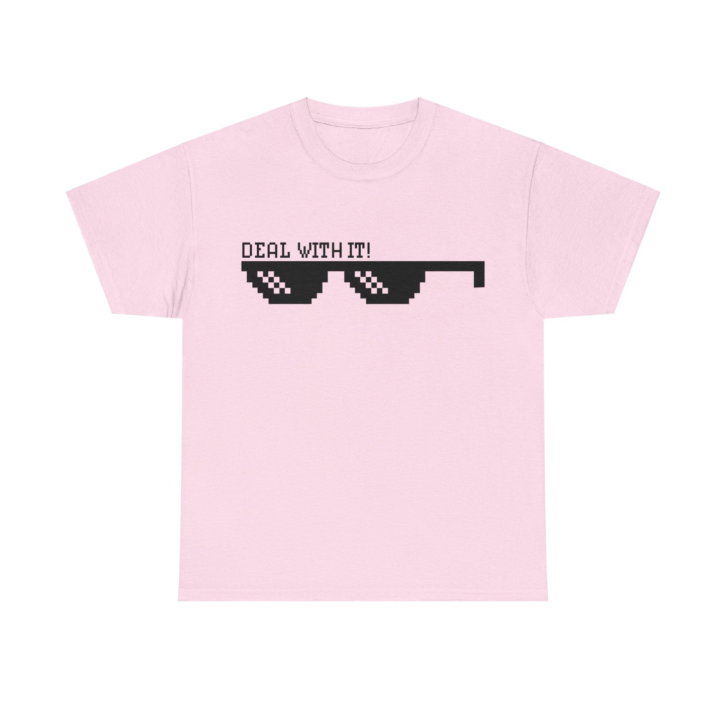 Deal with it Unisex Tee