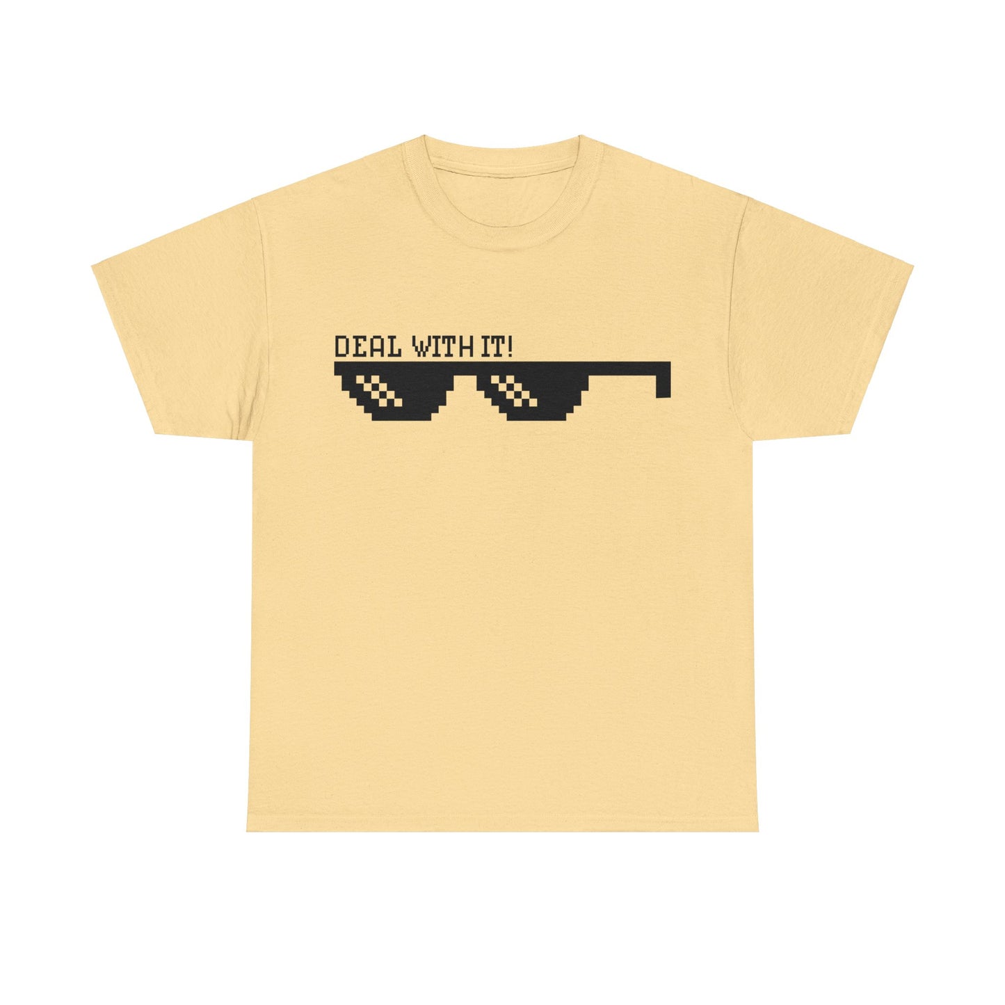 Deal with it Unisex Tee